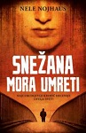 SNEŽANA MORA UMRETI - Nele Nojhaus