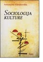 SOCIOLOGIJA KULTURE - Antonjina Kloskovska