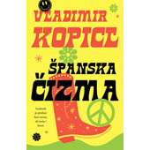 ŠPANSKA ČIZMA - Vladimir Kopicl