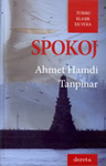 SPOKOJ - Ahmet Hamdi Tanpinar