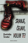 SRANJE, ĆELAVI, VOLIM TE! - Patrisija Šreder