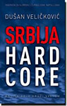 SRBIJA HARDCORE - Dušan Veličković