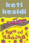 SRCE OD SLADOLEDA - Keti Kesidi