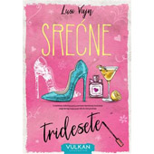 SREĆNE TRIDESETE - Lusi Vajn