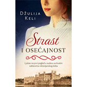 STRAST I OSEĆAJNOST - Džulija Keli