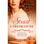 STRAST I PREDRASUDE - Džulija Keli