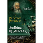 SUDBINA I KOMENTARI - Radoslav Petković