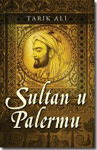 SULTAN U PALERMU - Tarik Ali