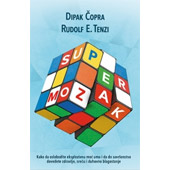 SUPERMOZAK - Dipak Čopra, Rudolf E. Tenzi