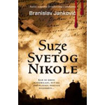 SUZE SVETOG NIKOLE - Branislav Janković
