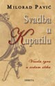 SVADBA U KUPATILU - Milorad Pavić