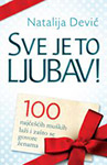 SVE JE TO LJUBAV! - Natalija Dević