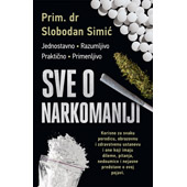 SVE O NARKOMANIJI - Slobodan Simić