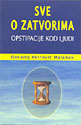 SVE O ZATVORIMA - Genadij Petrovič Malahov