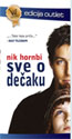 SVE O DEČAKU (O) - Nik Hornbi