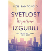 SVETLOST KOJU SMO IZGUBILI - Džil Santopolo