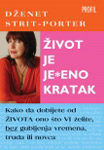 ŽIVOT JE JE*ENO KRATAK - Dženet Strit Porter