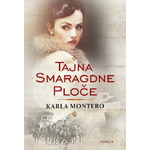 TAJNA SMARAGDNE PLOČE - Karla Montero