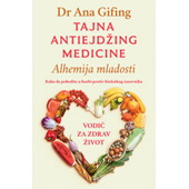 TAJNA ANTIEJDŽING MEDICINE - Ana Gifing