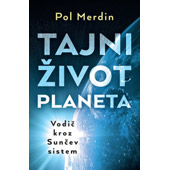 TAJNI ŽIVOT PLANETA - Pol Merdin