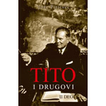 TITO I DRUGOVI (II DEO) - Jože Pirjevec