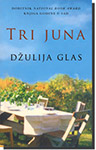 TRI JUNA - Džulija Glas