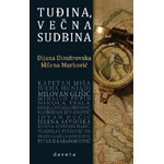 TUĐINA, VEČNA SUDBINA - Dijana Dimitrovska, Milena Marković