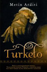 TURKETO - Metin Arditi