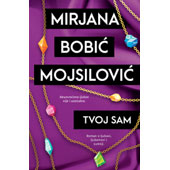 TVOJ SAM - Mirjana Bobić Mojsilović