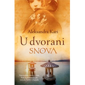 U DVORANI SNOVA - Aleksandra Kari