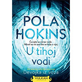 U TIHOJ VODI - Pola Hokins