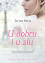 U DOBRU I U ZLU - Tereza Revaj