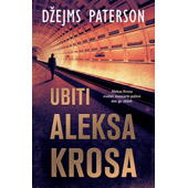 UBITI ALEKSA KROSA - Džejms Paterson