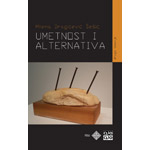 UMETNOST I ALTERNATIVA - Milena Dragićević Šešić