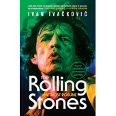 UMETNOST POBUNE: THE ROLLING STONES - Ivan Ivačković