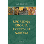 UPOREDNA ISTORIJA EVROPSKIH NARODA - Šarl Senjobos