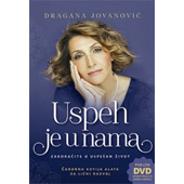 USPEH JE U NAMA - Dragana Jovanović