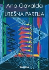 UTEŠNA PARTIJA - Ana Gavalda