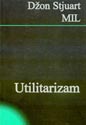 UTILITARIZAM - Džon Stjuart Mil