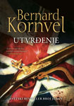 UTVRĐENJE - Bernard Kornvel