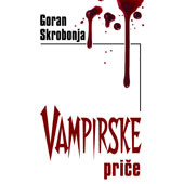 VAMPIRSKE PRIČE - Goran Skrobonja