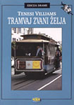 TRAMVAJ ZVANI ŽELJA - Tenesi Vilijams