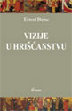 VIZIJE U HRIŠĆANSTVU - Ernst Benc