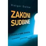 ZAKONI SUDBINE - Ridiger Dalke