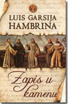 ZAPIS U KAMENU - Luis Garsija Hambrina