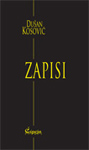 ZAPISI - Dušan Kosović