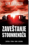 ZAVEŠTANJE STOUNHENDŽA - Sem Krajster