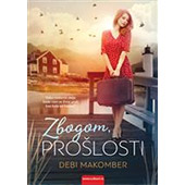 ZBOGOM, PROŠLOSTI - Debi Makomber