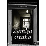 ZEMLJA STRAHA - Isak Rosa