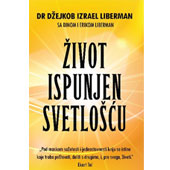 ŽIVOT ISPUNJEN SVETLOŠĆU - dr Džejkob Izrael Liberman